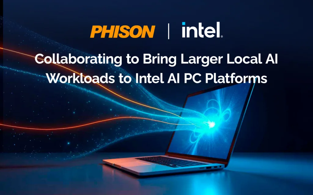 PHISON | Intel banner with the slogan 'Collaborating to Bring Larger Local AI Workloads to Intel AI PC Platforms' over a glowing laptop on a dark blue background.