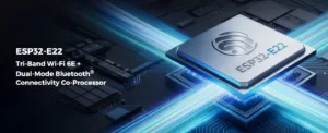 ESP32-E22 processor on a circuit board with blue light trails, highlighting a dual‑mode Wi‑Fi and Bluetooth co‑processor